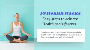 Health Hacks